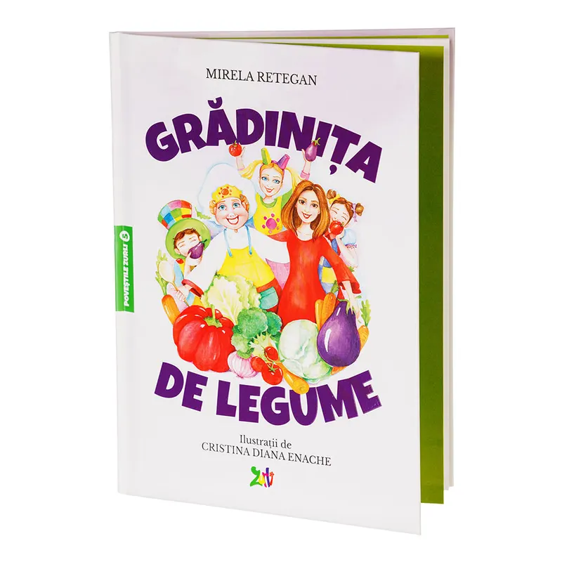 Grădinița de legume, Poveștile Zurli volumul 5 de Mirela Retegan
